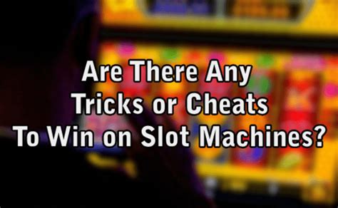 slot machine tricks cheats